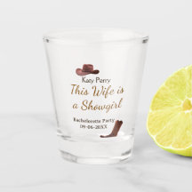 This Wife is a showgirl bachelorette party name da