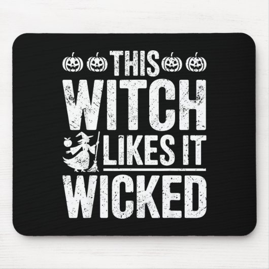 This Witch Likes It Wicked Funny Halloween Broom  Muismat (Voorkant)