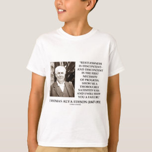 Thomas Edison Restless Discontent Progress T-shirt