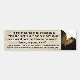THOMAS JEFFERSON 2e AMENDEMENT QUOTE_01 Bumpersticker