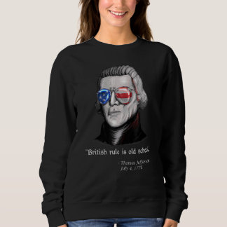 Thomas Jefferson British Rule Patriotic op 4 juli Trui