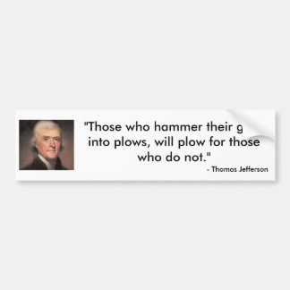 Thomas Jefferson citaat Bumpersticker