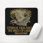 Thomas Jefferson citeert: Eternal Vigilance Muismat (Met muis)