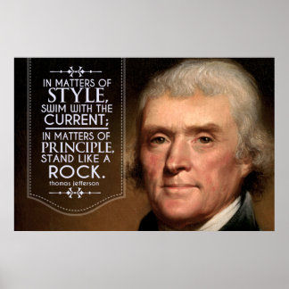 Thomas Jefferson citeert over stijl Poster