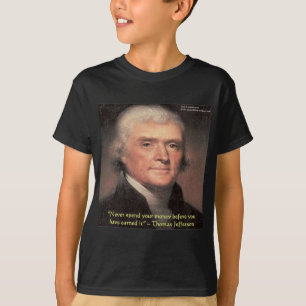 Thomas Jefferson "Geld uitgeven" Wijsheid Geschenk T-shirt
