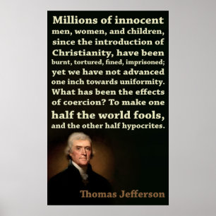 Thomas Jefferson   Halfkoeien, halve hypocrisie Poster