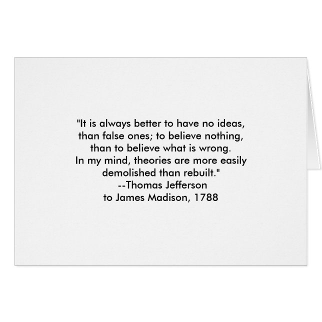 Thomas Jefferson - It is always better (Devant horizontal)