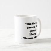 Thomas Jefferson Liberty Citation de café Mug (Devant droit)