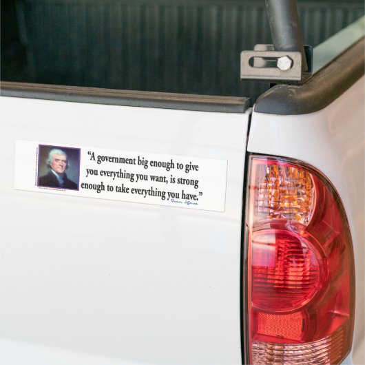 Thomas Jefferson over een grote regering Bumpersticker (Op Truck)