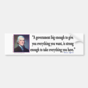 Thomas Jefferson over een grote regering Bumpersticker