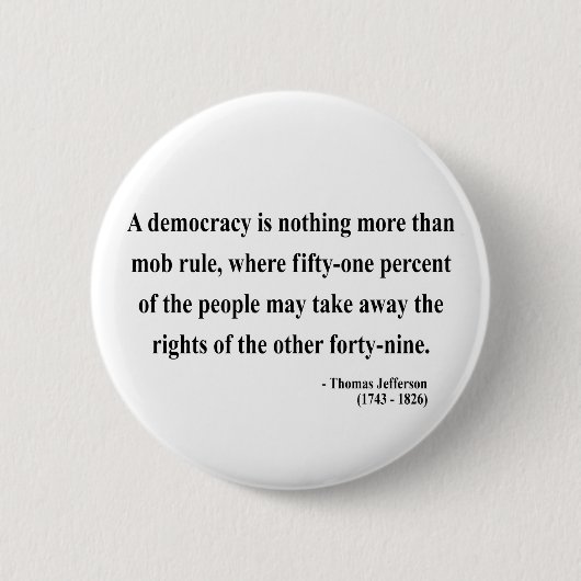 Thomas Jefferson Quote 10a Ronde Button 5,7 Cm (Voorkant)