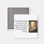 Thomas Jefferson Quote 3c Magneet (Voorkant / Achterkant)