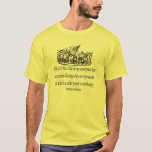 Thomas Jefferson Quote T-shirt