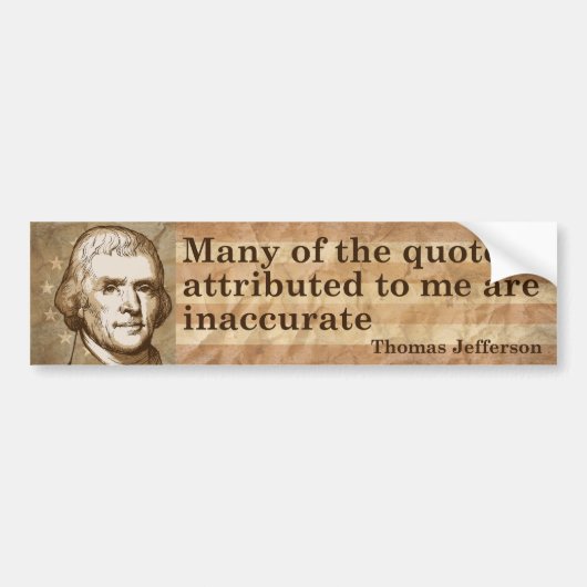 Thomas Jefferson Quotes Bumpersticker (Voorkant)