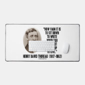 Thoreau Comme c'est vain de s'asseoir pour écrire (Clavier et souris)