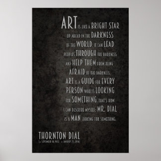 Thornton Dial Inspirerend Quote over kunst Poster