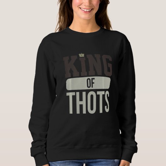 Thot Player Thots Single Guy Bro Dating For Him  G Trui (Voorkant)