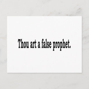 Thou Art A False Prophet Briefkaart