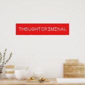THOUGHTCRIMINAAL POSTER (Keuken)