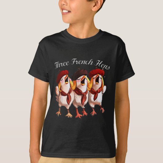 Three French Hens Singing The 12 Days Song, Christ T-shirt (Voorkant)