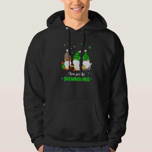 Three Irish Gnome St Patricks Day Here For The She Hoodie (Voorkant)