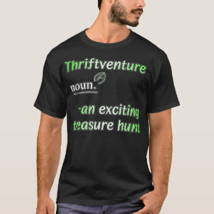 Thrift Shop Thrift Thriftventure - Definitie Thrif T-shirt