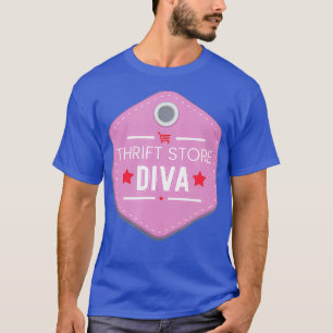 Thrift Store Diva Bargain Shopper T-shirt