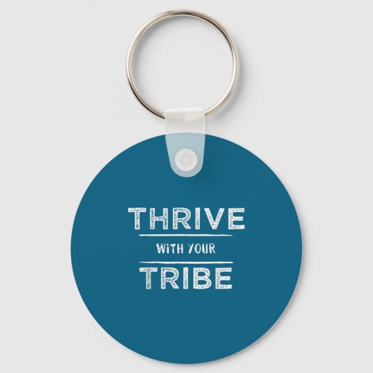 Thrive With Your Tribe Shirt Gift Sleutelhanger (Voorkant)