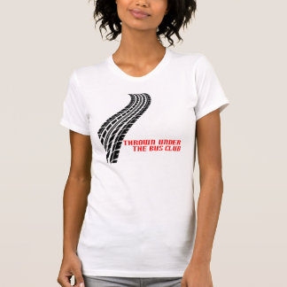 Thrown under the Bus Club (voorzijde 2) T-shirt