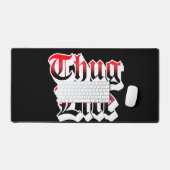 Thug Life Desk Mat (Clavier et souris)