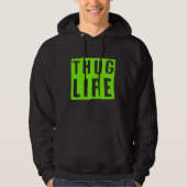 Thug Life Hoodie (Voorkant)
