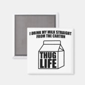 Thug Life Milk Carton Magneet (Voorkant / Achterkant)