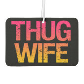 Thug Vrouw grappig Auto Luchtverfrisser (Achterkant)