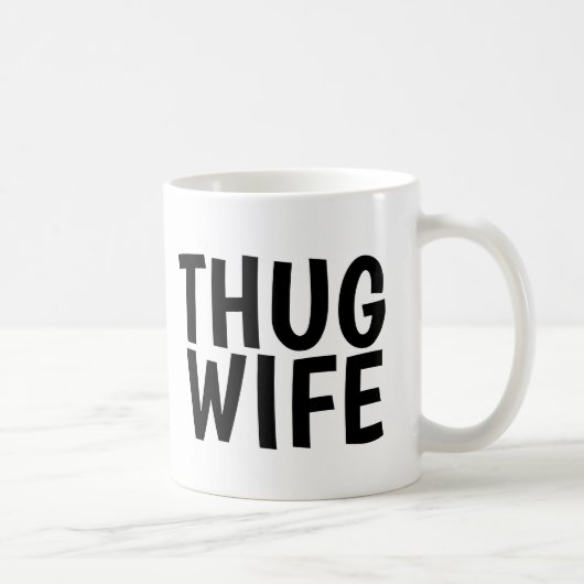 THUG WIFE CAFÉ MUGS (Droite)