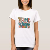 Thuis is mijn moeder retro typografie t-shirt (Voorkant)