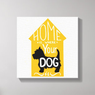 Thuis is waar de hond is canvas afdruk