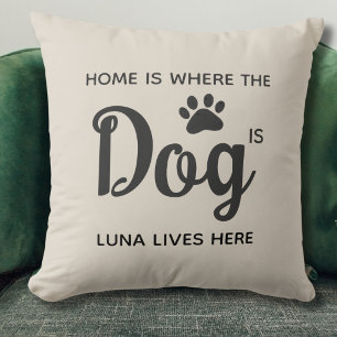 Thuis Is Waar De Hond Is Kussen