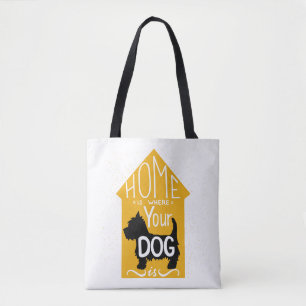 Thuis is waar de hond is tote bag