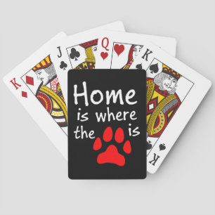Thuis is waar de pootafdruk is pokerkaarten