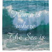 Thuis is waar het Zee is, Quote Geweldige Wave Douchegordijn (Voorkant)