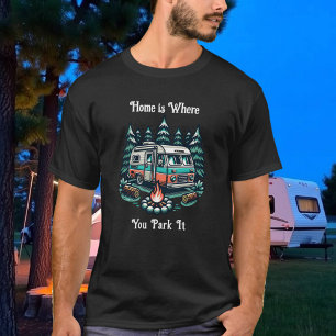 Thuis is waar je het parkeert kampeerthema t-shirt