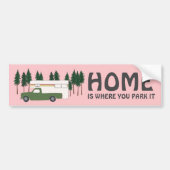 THUIS IS WAAR JE IT-vrachtwagenkampeerauto's PARK Bumpersticker (Voorkant)