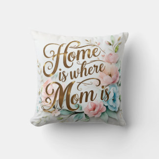 Thuis is waar mama is - Bloemen Kussen
