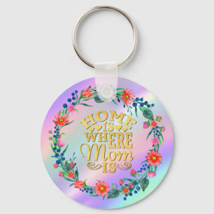 Thuis is waar mama is cadeau voor Moederdag Sleutelhanger