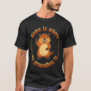 Thuis Is Waar Mijn Bosmarmot Is Dier Knaagdier Gro T-shirt