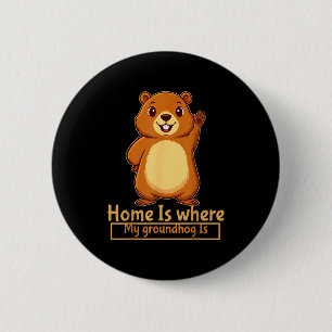 Thuis Is Waar Mijn Bosmarmot Is Knaagdier Dier Gro Ronde Button 5,7 Cm
