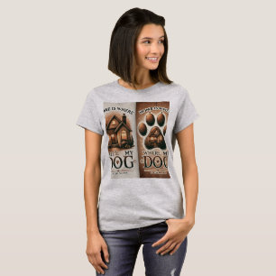 "Thuis is waar mijn hond is - Gezellige poot Print T-shirt