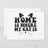 Thuis is waar mijn kat is Grappig huisdier kattenl Briefkaart (Voorkant / Achterkant)