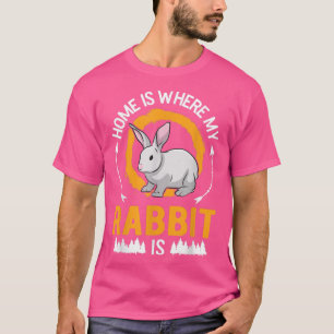 Thuis is waar mijn konijn is t-shirt