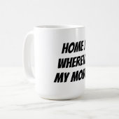 Thuis is waar mijn moeder is koffiemok (Voorkant links)